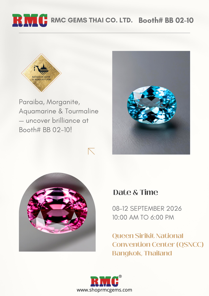 MEET RMC GEMS AT THE 74TH BANGKOK GEMS & JEWELRY FAIR