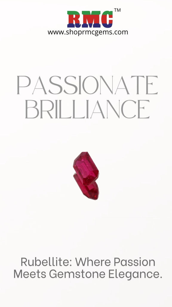 Rubellite: Passionate Brilliance